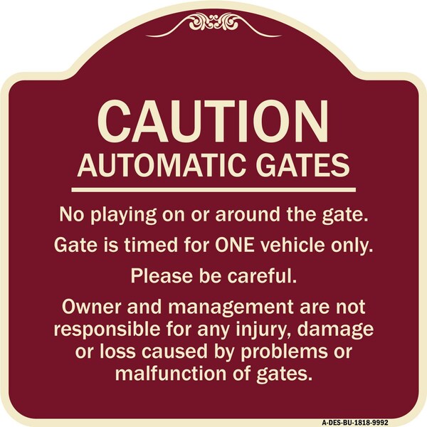 Designer Series-Caution Automatic Gates No Playing Gate Is Timed For One, 18" x 18", BU-1818-9992